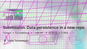 Unity Learn EP35 — Submission: Data persistence in a new repo w/ Δ