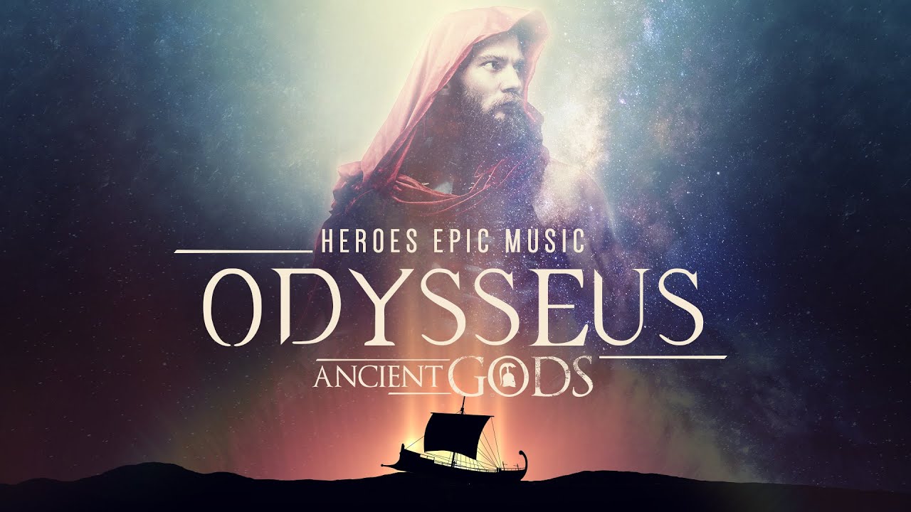Odysseus Hero Of The Odyssey Epic Hero Music YouTube Odysseus Hero Of The Odyssey Epic Hero Music YouTube