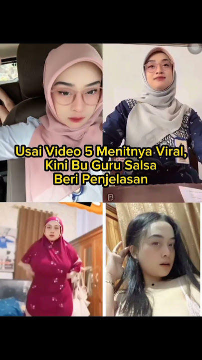 Penjelasan bu guru Salsa Usai Video 5 Menitnya Viral 😱‼️#salsa #gurusalsa #trending #shortviral