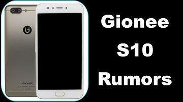Gionee S10 Rumors, Features And Specification - By TIIH