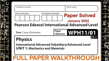 Physics Edexcel paper walkthrough under 1hr 26min | A level WPH11/01 | Mechanics and Materials