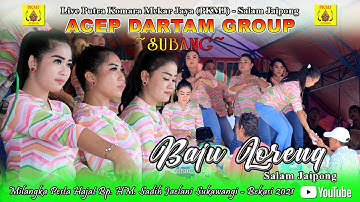 Bangbung Hideung x Baju Loreng | Salam Jaipong Acep Dartam Group - Subang | Duet Jaipong PKMJ x PMJ