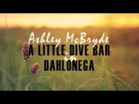 Ashley McBryde - A Little Dive Bar in Dahlonega (Lyric Video)