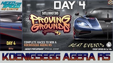 NFS No Limit: PROVING GROUND - KOENIGSEGG AGERA RS: SKILL MASTERS - DAY 4 - BLITZ