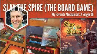 Slay the Spire (the Board Game): My Favorite Mechanism