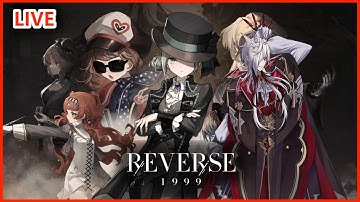 【REVERSE 1999】 THE START OF A NEW GACHA GAME! (hope i don