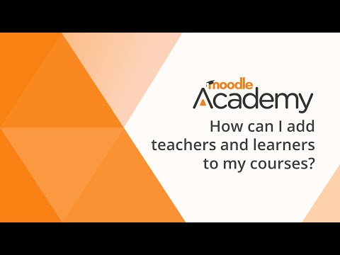 How  can I add teachers and learners to my (Moodle) courses?