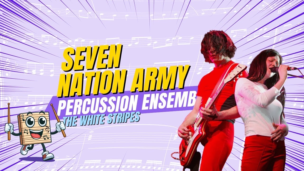 Seven Nation Army - White Stripes | PERCUSSION ENSEMBLE 🥁