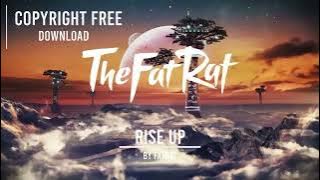 Rise Up By FatRat Copyright Free Mediafire Download