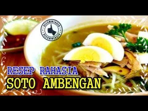  resep masakan indonesia soto ambengan ala chef Rudy 
