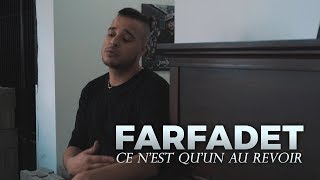 Farfadet - Ce n'est qu'un au revoir [Vidéoclip Officiel] chords