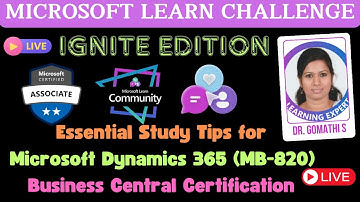 Ace the MB-820 Exam: Essential Study Tips for Microsoft Dynamics 365 Business Central Certification