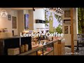 London coffee shop ambient  relaxing cafe music playlist  smooth jazz bgm to study work  asmr