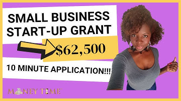 $62,500 Small Business Grant: Quick and Easy 10-Minute Application to Get Free Money