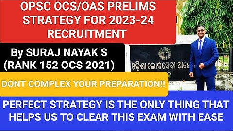 How to prepare for OPSC OAS/OCS Prelims|OAS Prelims Preparation Strategy|OCS Prelims 2022 result Out