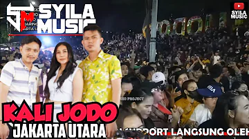 SYILA MUSIC LIVE IN JAKARTA (KALI JODO) VIRALL !!!! PART3