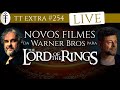 Live novos filmes do senhor dos anis da warner bros c peter jackson e andy serkis  tt extra 254