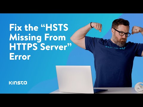 How To Fix the “HSTS Missing From HTTPS Server” Error (in 5 Steps)