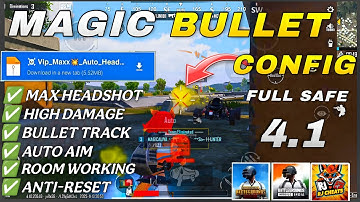 BGMI 4.1🔥MAGIC BULLET TRACKING AUTOHEADSHOT CONFIG FILE |HIGH DAMAGE AIMBOT CONFIG BGMI 4.1