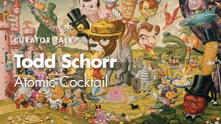 Curator Talk: Todd Schorr