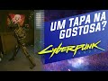 Cyberpunk 2077 - Um tapa na gostosa? (robôs sensuais)