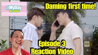 MY DAY The Series Episode 3 | Commentary and Reaction Video + May Message si Aki Sa Akin!