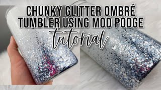 Chunky Glitter Ombre Tumbler Tutorial