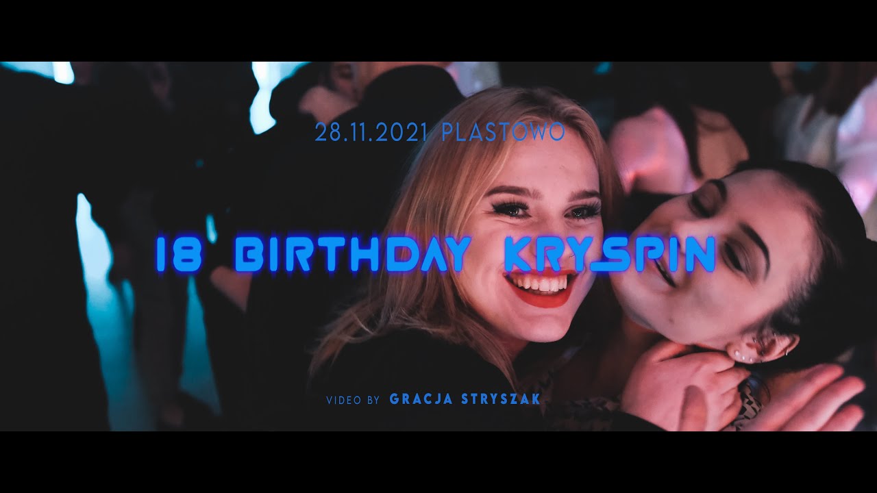 18 BIRTHDAY KRYSPIN