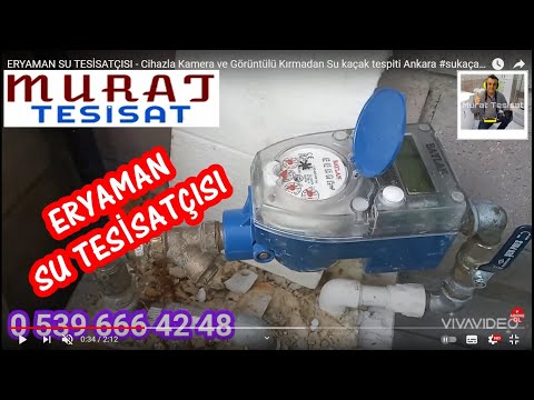 ERYAMAN SU TESİSATÇISI - Cihazla Kamera ve Görüntülü Kırmadan Su kaçak tespiti Ankara 