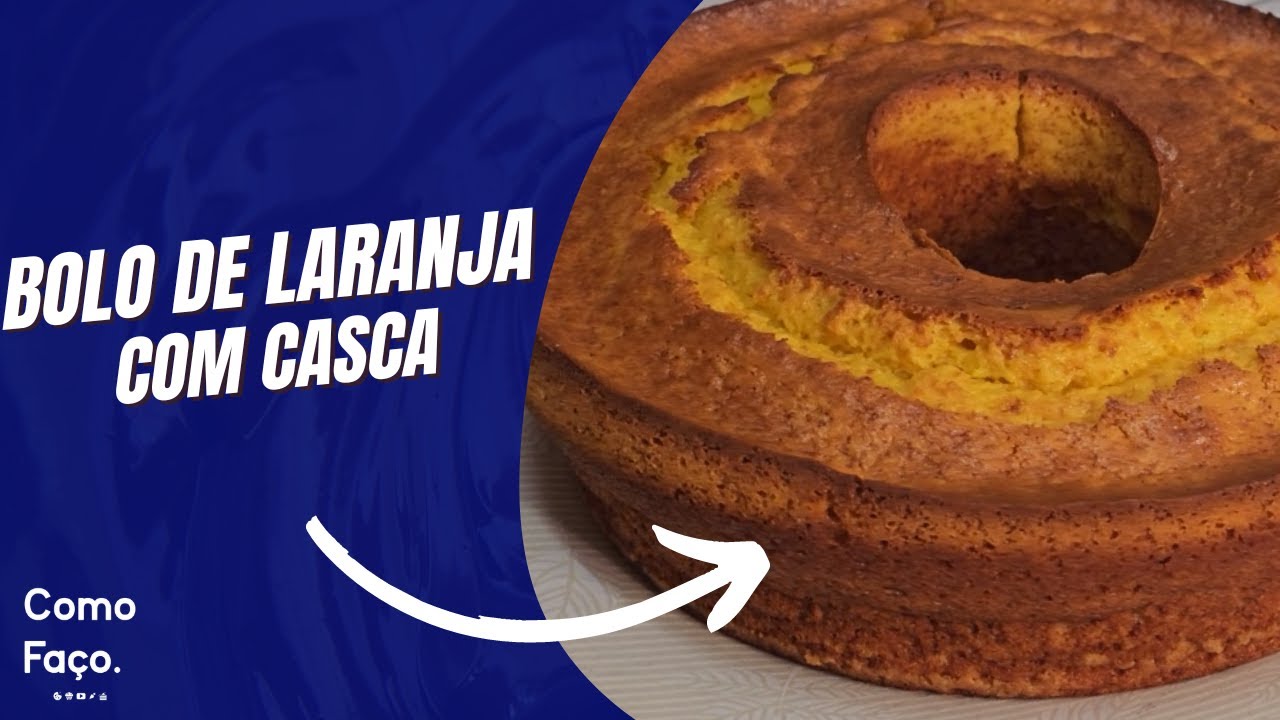 Bolo de Laranja com Casca