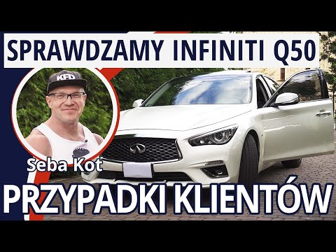 SEBA KOT podczas zakupu Infiniti Q50 3.0 V6 AWD, 2019r, 30000km, 115000pln – JAK WYPADŁO?
