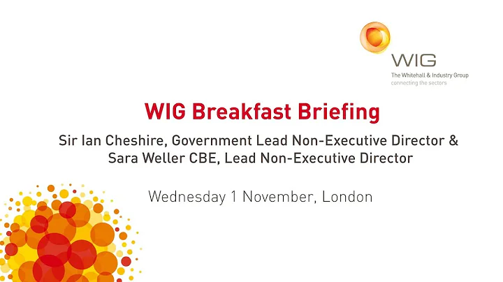 WIG Breakfast Briefing Sir Ian Cheshire and Sara W...