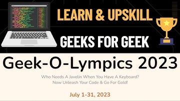 Coding Olympics 2023 by geeksforgeek | Learn , UpSkill , Fun , Prizes , Swags