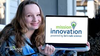 Let's Talk Science Mission : Innovation