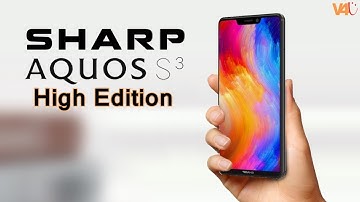 SHARP AQUOS S3 High Edition Price, Release Date, Specs, Features, Camera, First Look, Launch