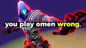 Why you suck at playing Omen