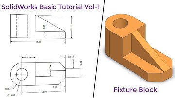 Drawing Sheet Based SolidWorks Basic Tutorial Vol -1