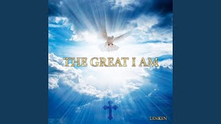 THE Great I AM