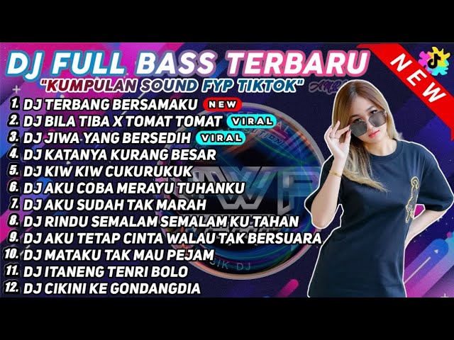 DJ TIKTOK FULLBASS TERBARU 2023 - DJ TERBANG BERSAMAKU 🎵 DJ BILA TIBA X TOMAT TOMAT FULL ALBUM class=