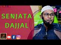 Ustaz Ibnu Rijal - SENJATA DAJJAL