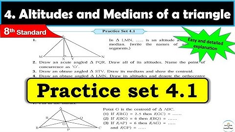 Class 8 | Practice set 4.1 | Altitudes and Medians of a triangle | Maths |All Question Answers