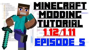 Minecraft Modding Tutorial - 1.12 - Updating - Episode 5 (Outdated)