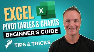 How to Create Excel Pivot Tables & Pivot Charts - Beginner