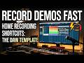 Home Recording Shortcuts: The DAW Template