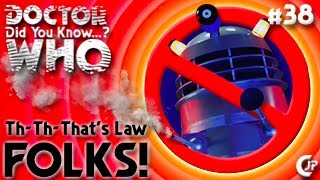 Did You Know...? #38 - Th-Th-That's Law Folks!