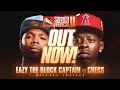 CHESS VS EAZY THE BLOCK CAPTAIN  - HIGHLIGHT TRAILER