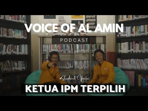 ESTAFET KEPEMIMPINAN IPM MBS AL AMIN YANG BARU | PODCAST VOICE OF AL AMIN