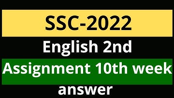 ssc 2022 assignment 10th week english 2nd answer