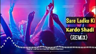 Sare Ladko ki Kardo Shaadi (Remix) | Kavita Krishnamurthy|  Aamir Khan, Madhuri Dixit | Dj Song | HD