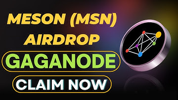 GagaNode Mining Airdrop Update | Claim Your Free Meson Network (MSN) Token | By: Success
